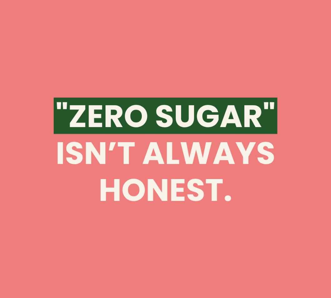 Why We Say ‘Sugar-Conscious’ and Why ‘Zero Sugar’ Isn’t Always the Flex It Seems